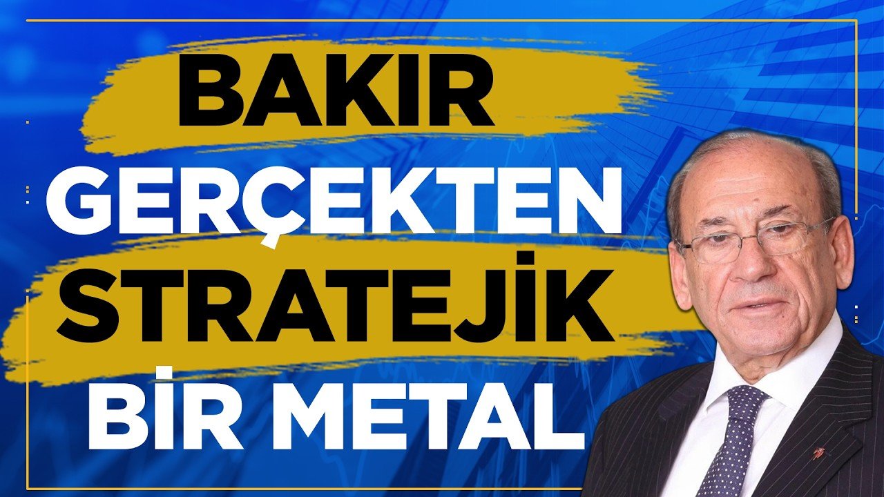 Bakır Bu Asrın Metali Olacak Bana Göre! video kapağı